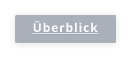 Überblick